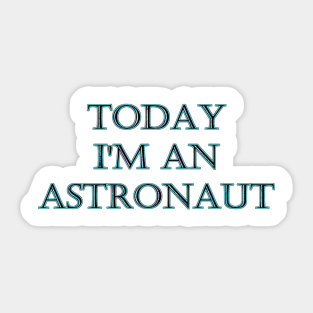 Funny One-Liner “Astronaut” Joke Sticker